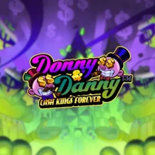Donny And Danny Cash Kings Forever (Hacksaw Gaming)